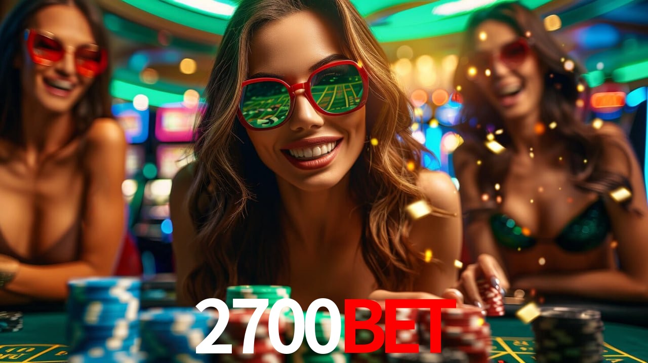 Experiência VIP 2700bet